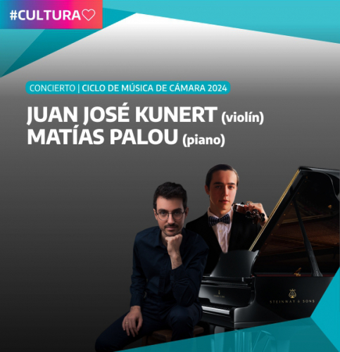 Concierto a cargo de Juan José Kunert (violín) y Matías Palou (piano) en la Sala Piazzolla