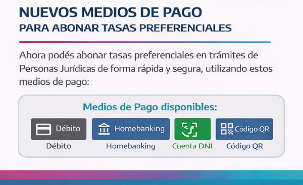 Ahora podés pagar tasas preferenciales en trámites de forma rápida con nuevos métodos de pago.
