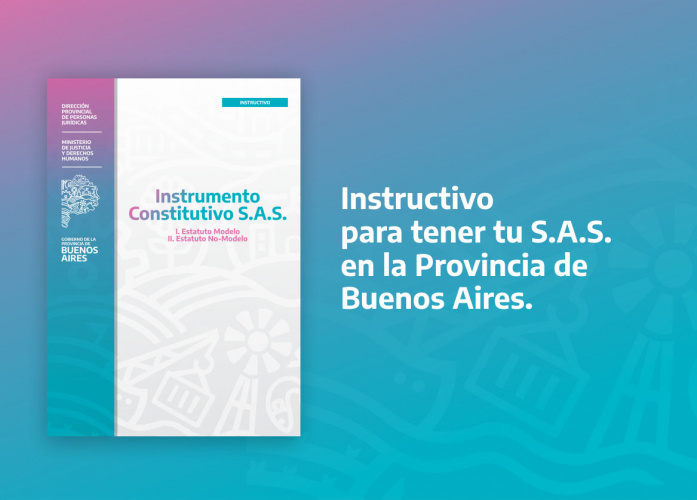 En el instructivo encontrarás información útil acerca de cómo constituir una Sociedad por Acciones Simplificadas 