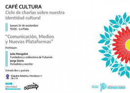 “Café Cultura”: “Comunicación, medios y nuevas plataformas”