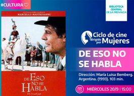 “De esto no se habla” Ciclo de Cine dirigido por mujeres en Biblioteca Central