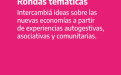 Nuevas formas de trabajo, intercambio y visibilización
