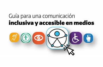 Banner ilustrativo de la Guía para una comunicación inclusiva y accesible en medios