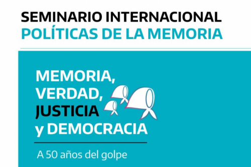 Seminario Internacional de Políticas de Memoria