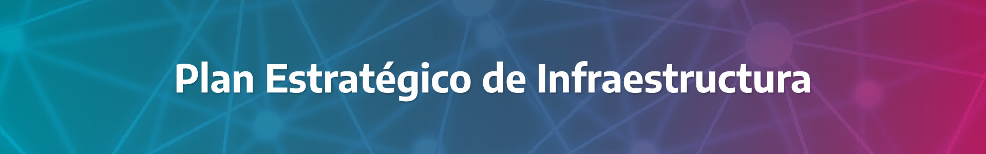 Plan Estratégico de Infraestructura