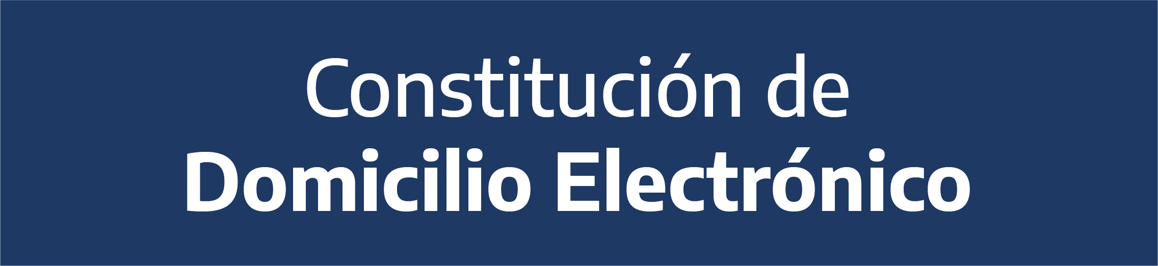 Constitución de Domicilio Electrónico